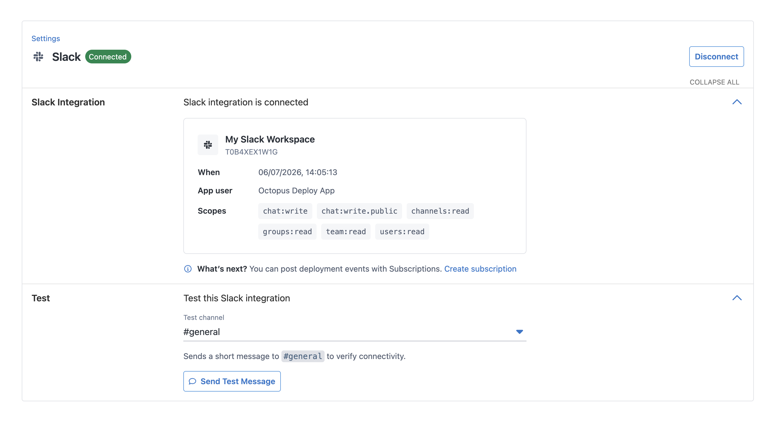 The Slack integration page showing a connected workspace with scopes and a test message option.
