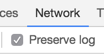 The preserve log checkbox in the browser's developer tools